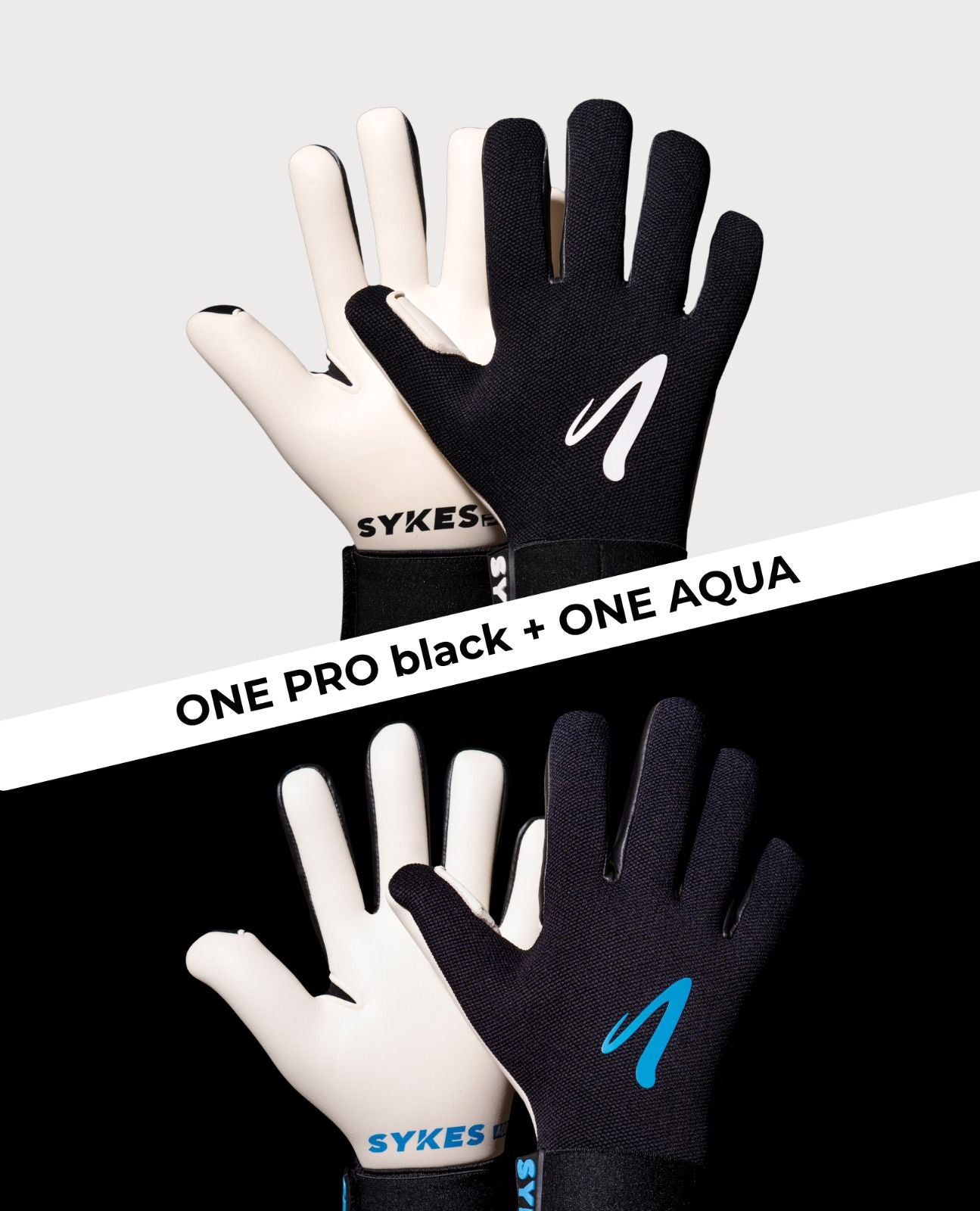 SYKES ONE PRO + SYKES ONE AQUA